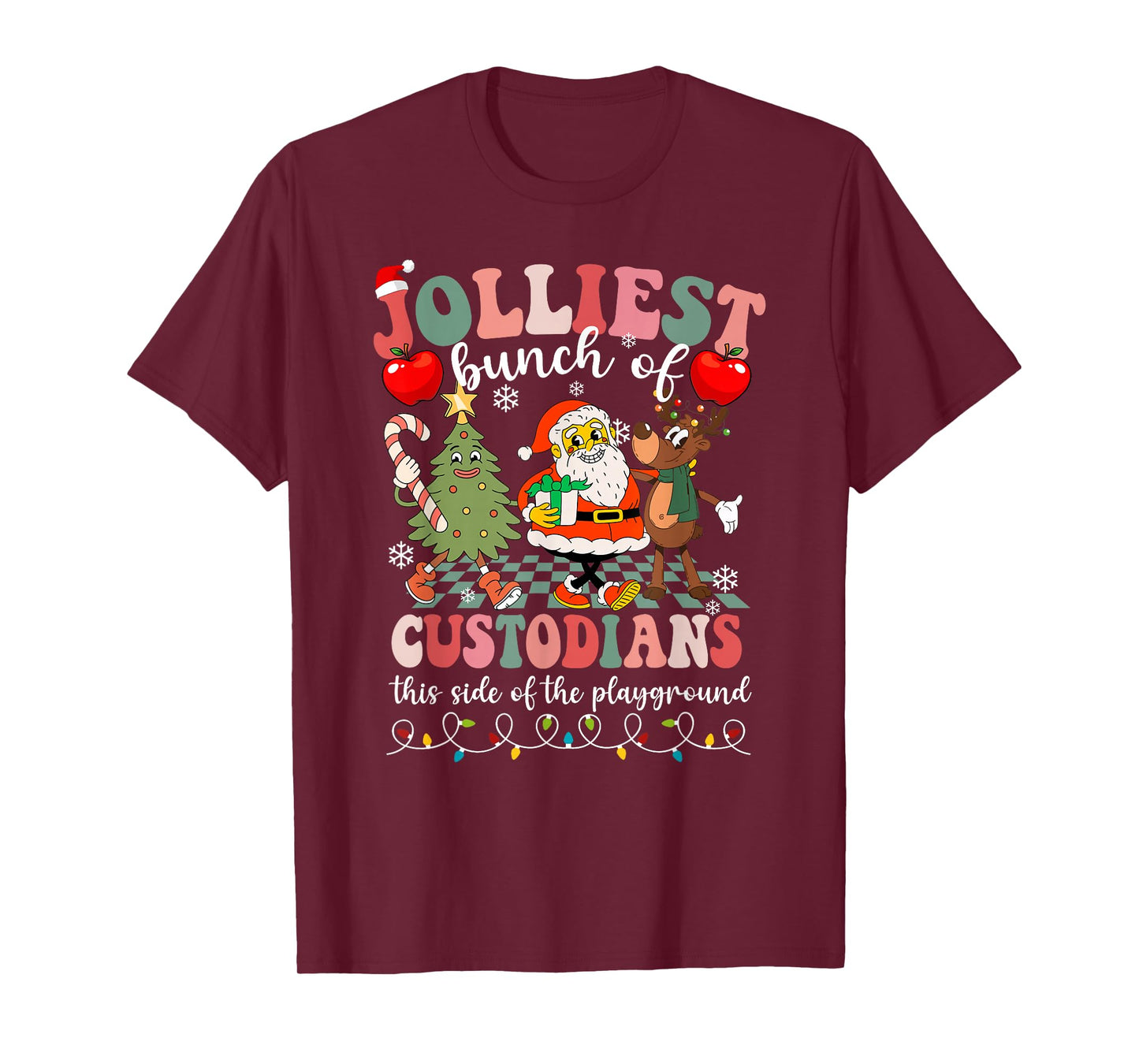 Jolliest Bunch of Custodians This Side of The Playground T-Shirt