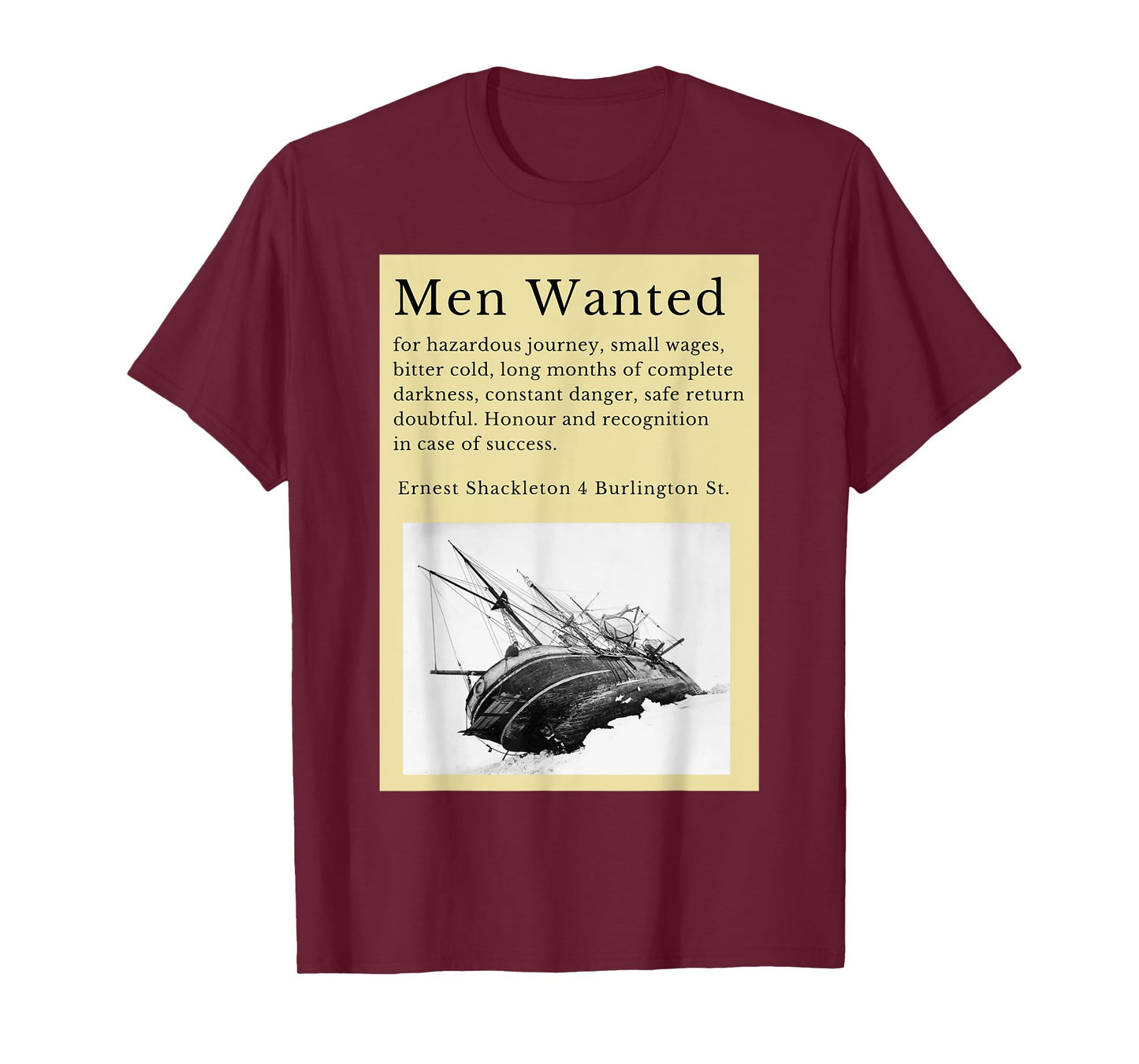 Ernest Shackleton expedition to Antarctica in the Endurance T-Shirt