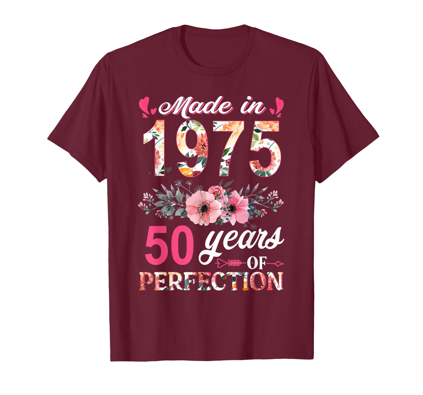 Made In 1975 Floral 50 Year Old 80th Birthday Gifts Women T-Shirt