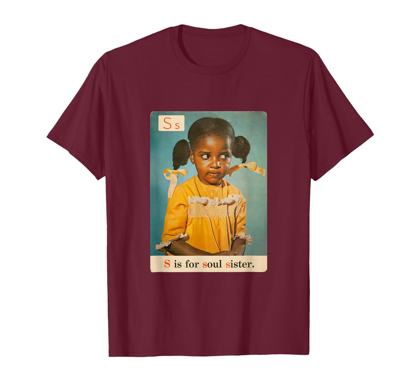 S is for Soul Sister 1970s Retro Black History Pride Apparel T-Shirt