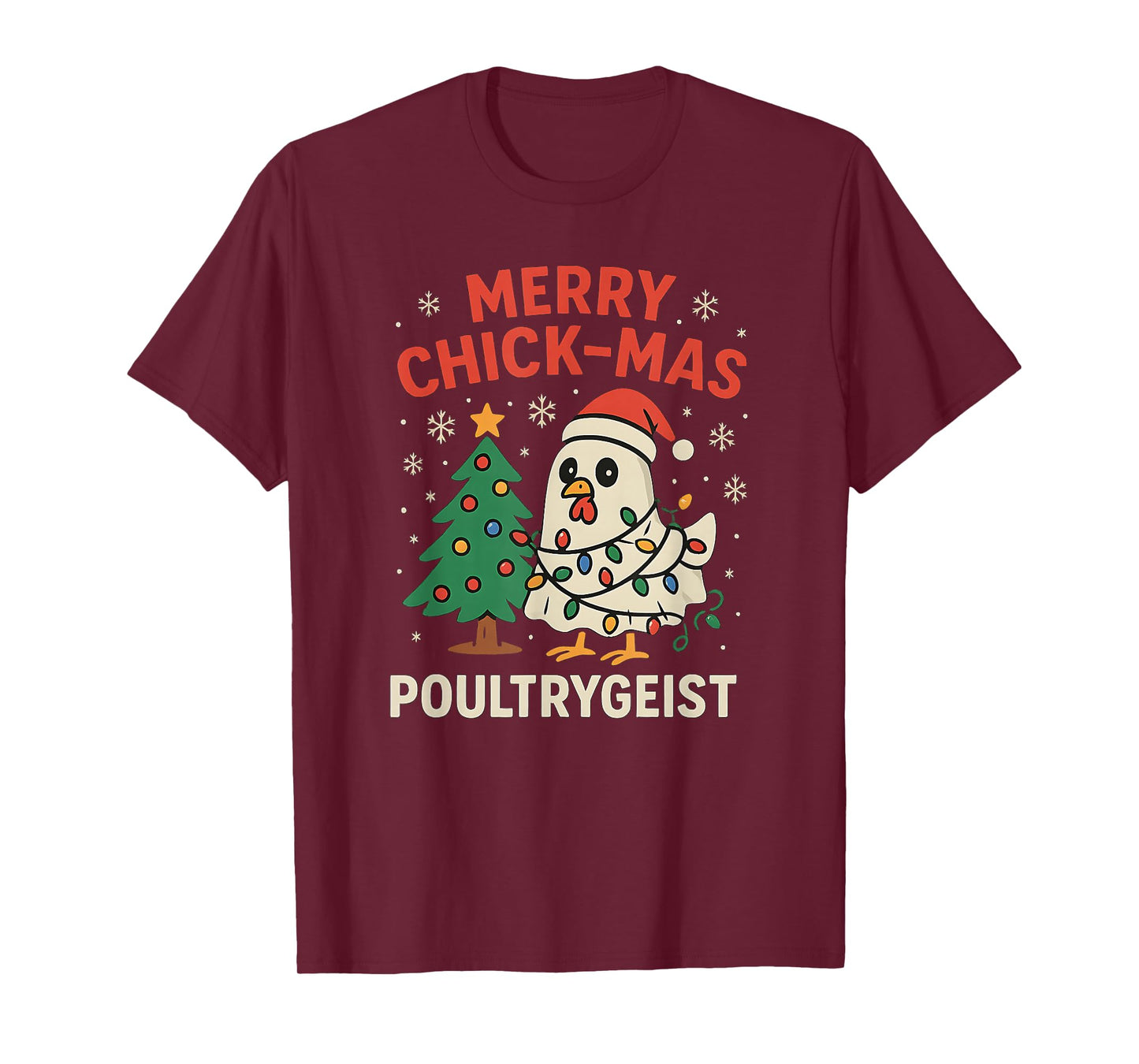 Merry Chick-mas Poultrygeist Funny Chicken Ghost Christmas T-Shirt