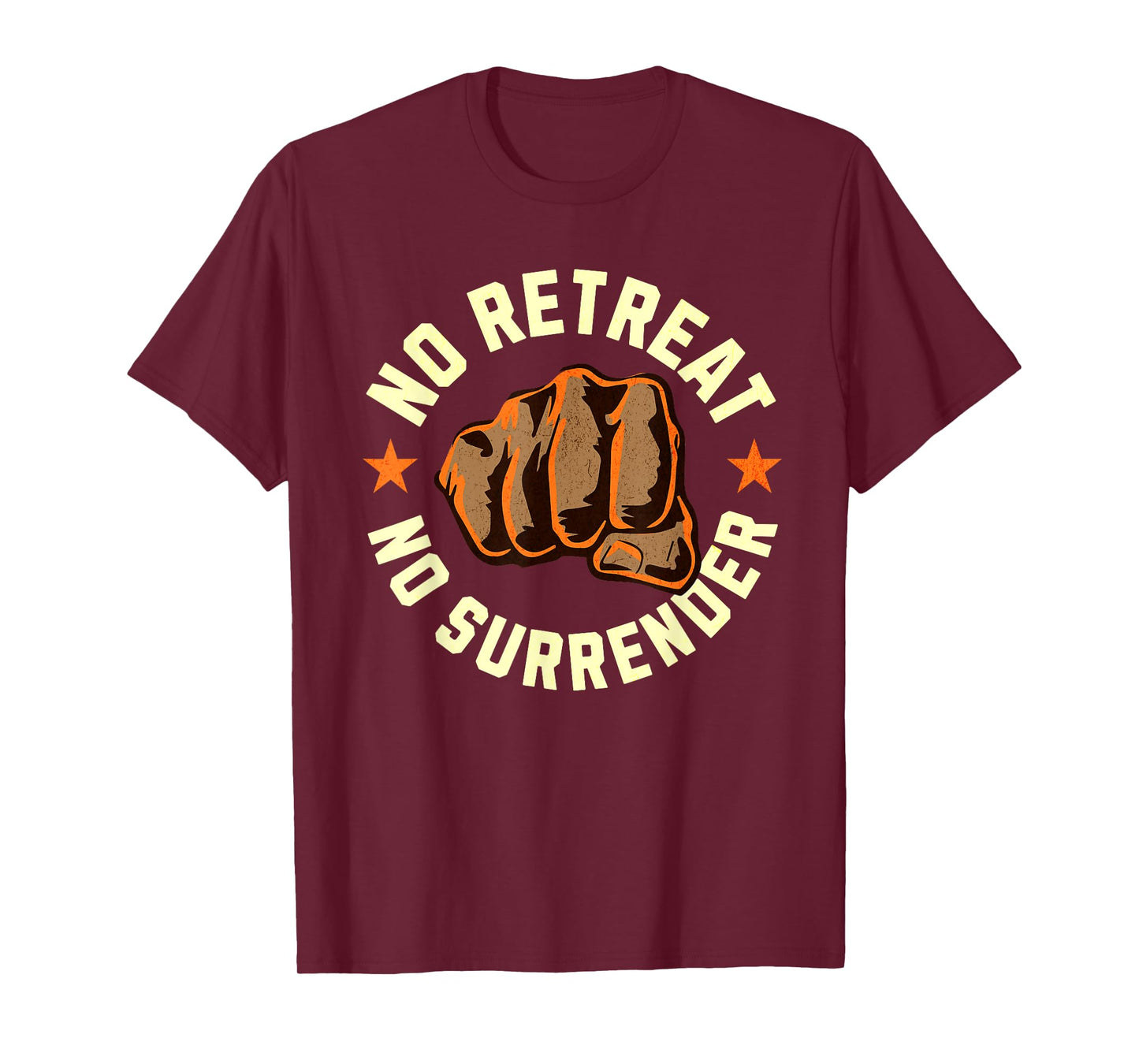 No Retreat No Surrender - Motivational Quote Graphic T-Shirt