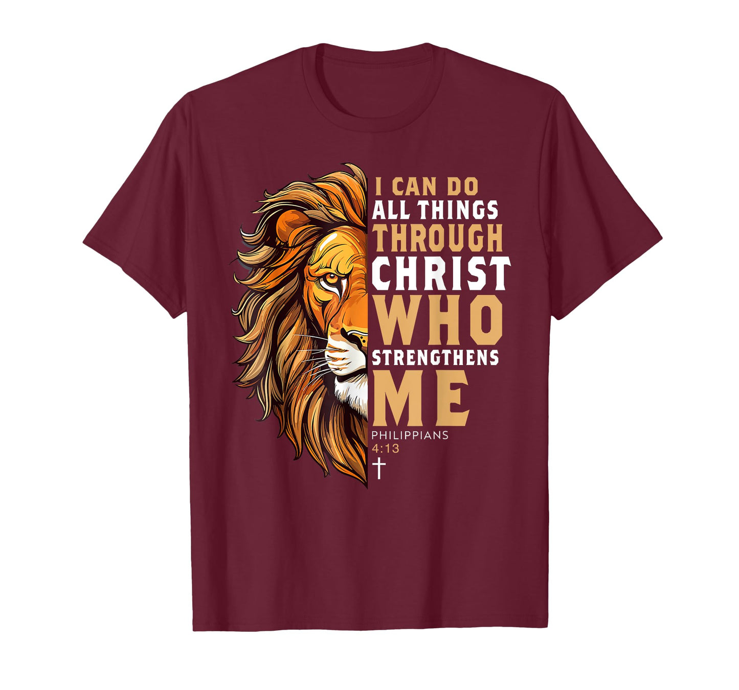Christian I Can Do All Things Through Christ Lion T-Shirt