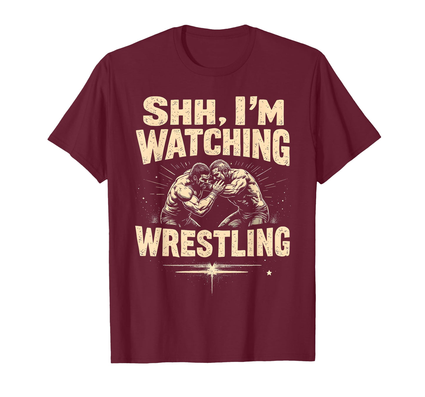 Shhh I'm Watching Wrestling Funny Wrestling Fan T-Shirt