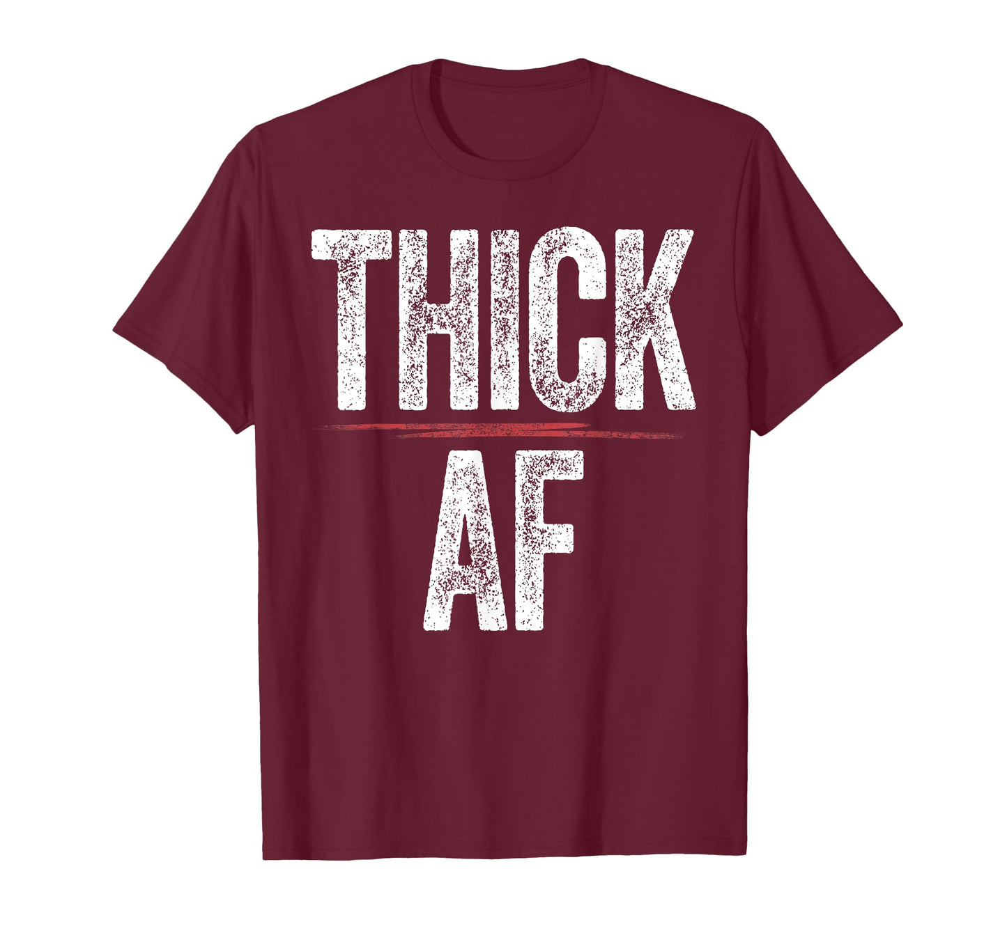 Thick AF Shirt Funny Sports Workout Man Woman Thick AF T-Shirt