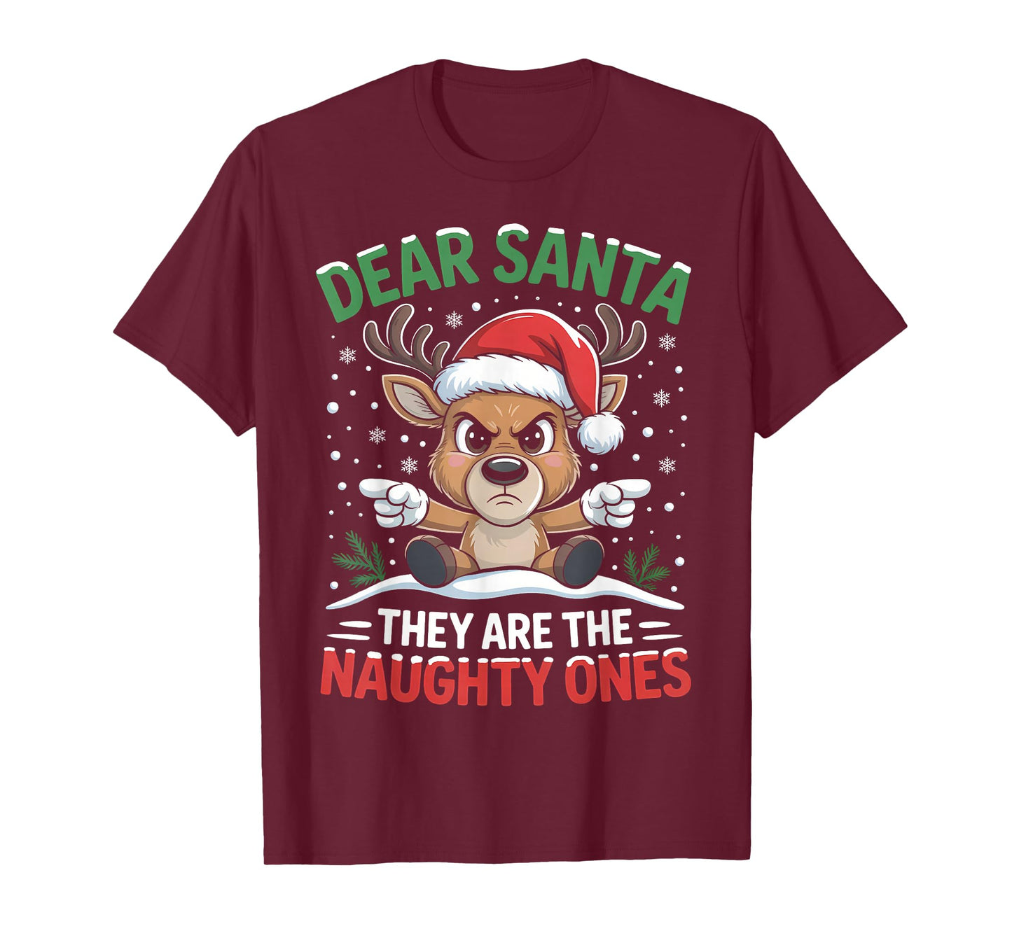 Funny Naughty Ones Dear Santa Reindeer Christmas Holiday T-Shirt