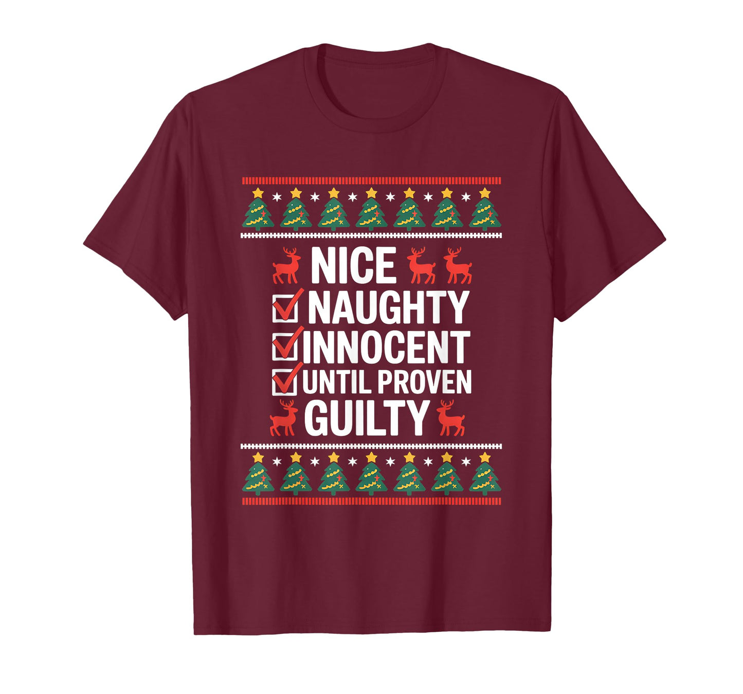 Nice Naughty Innocent Until Proven Guilty Christmas List T-Shirt