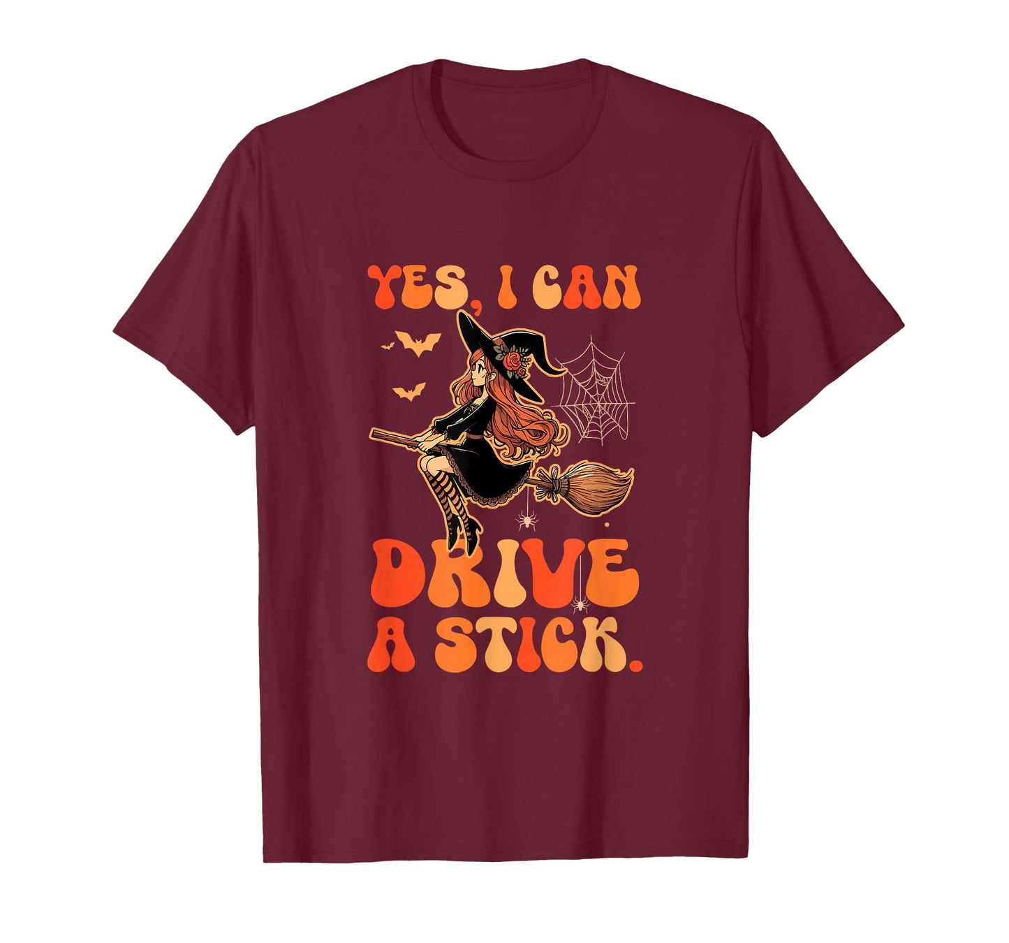 Funny Joke Can Drive A Stick Halloween Witch On Broomstick T-Shirt