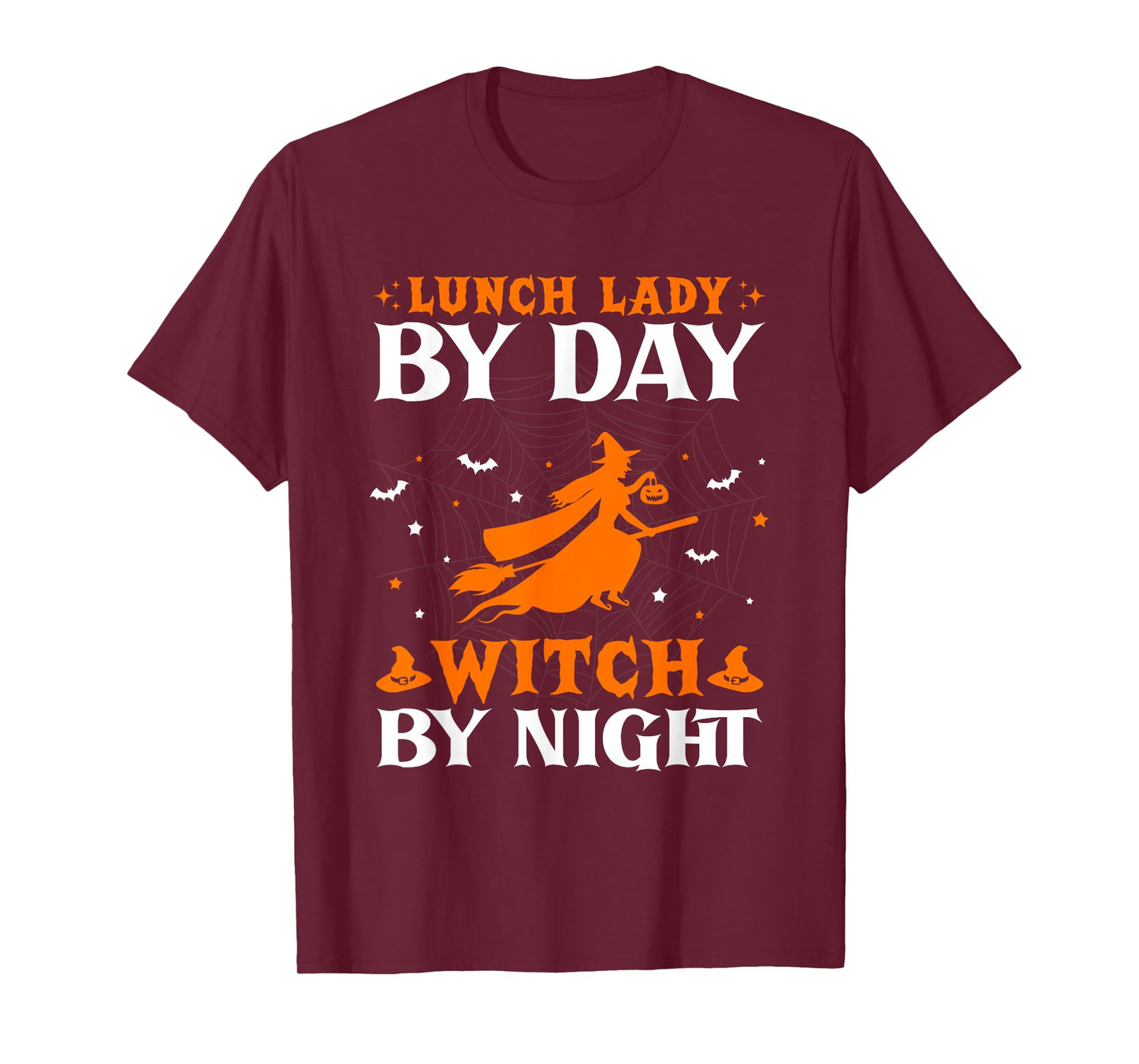 Lunch Lady by Day Witch by Night Halloween School Cafeteria T-Shirt