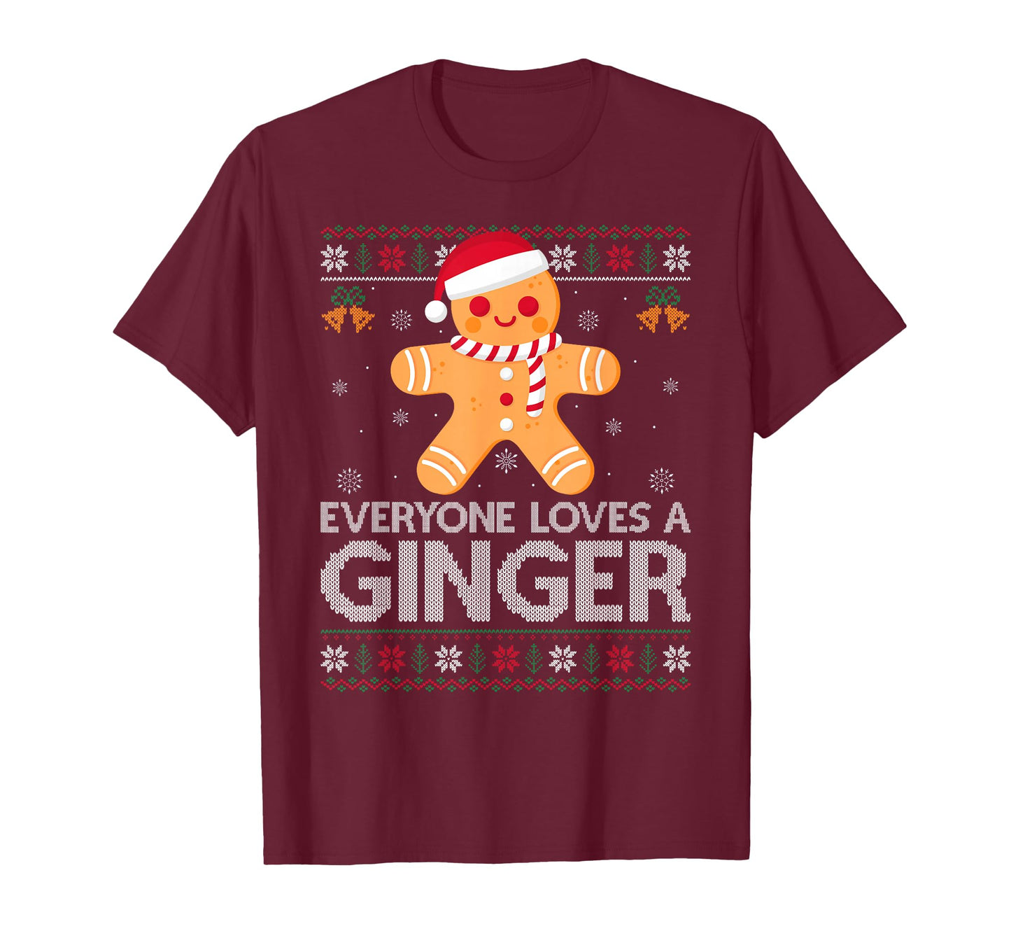 Everyone Loves A Ginger Gingerbread Ugly Christmas Sweaters T-Shirt