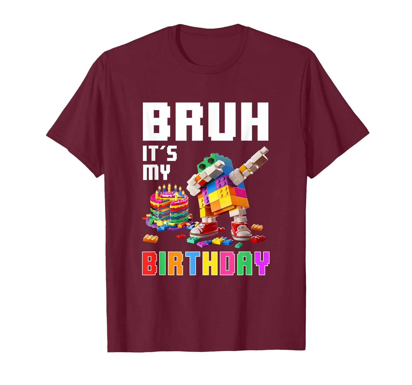 Bruh Its My Birthday Master Builder Dabbing Blocks Bricks T-Shirt