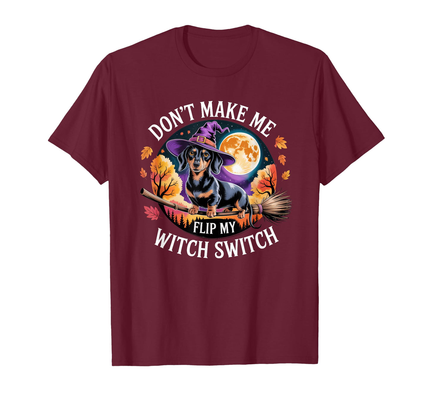 Dachshund Doxie Halloween Lazy Costume Flip My Witch Switch T-Shirt