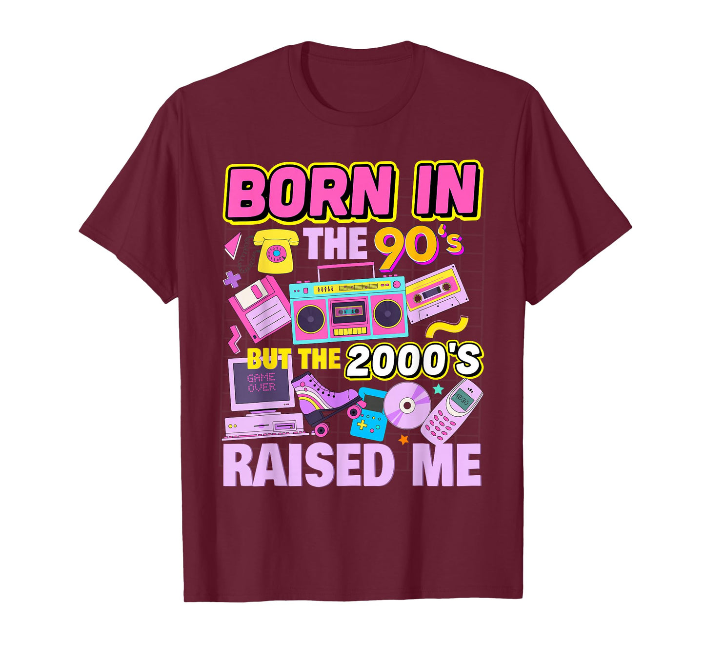 Born In The 90's But The 2000's Raised Me Vintage Retro 90s T-Shirt