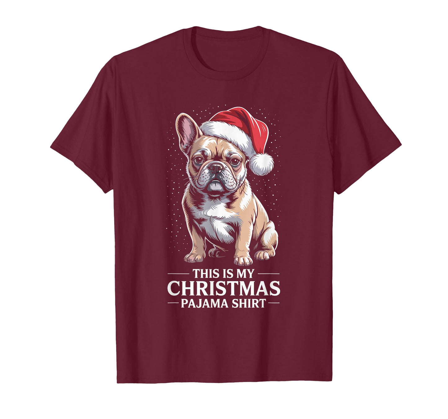 French Bulldog Santa Hat Christmas Pajama for Men Women T-Shirt