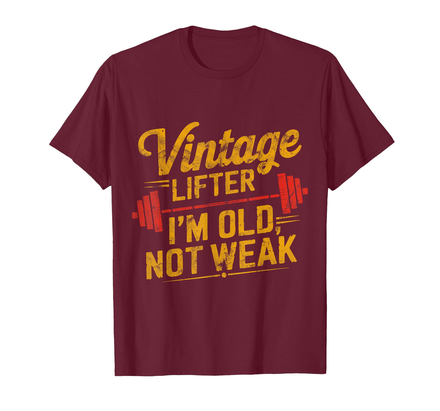 Vintage Lifter I'm Old Not Weak Funny T-Shirt