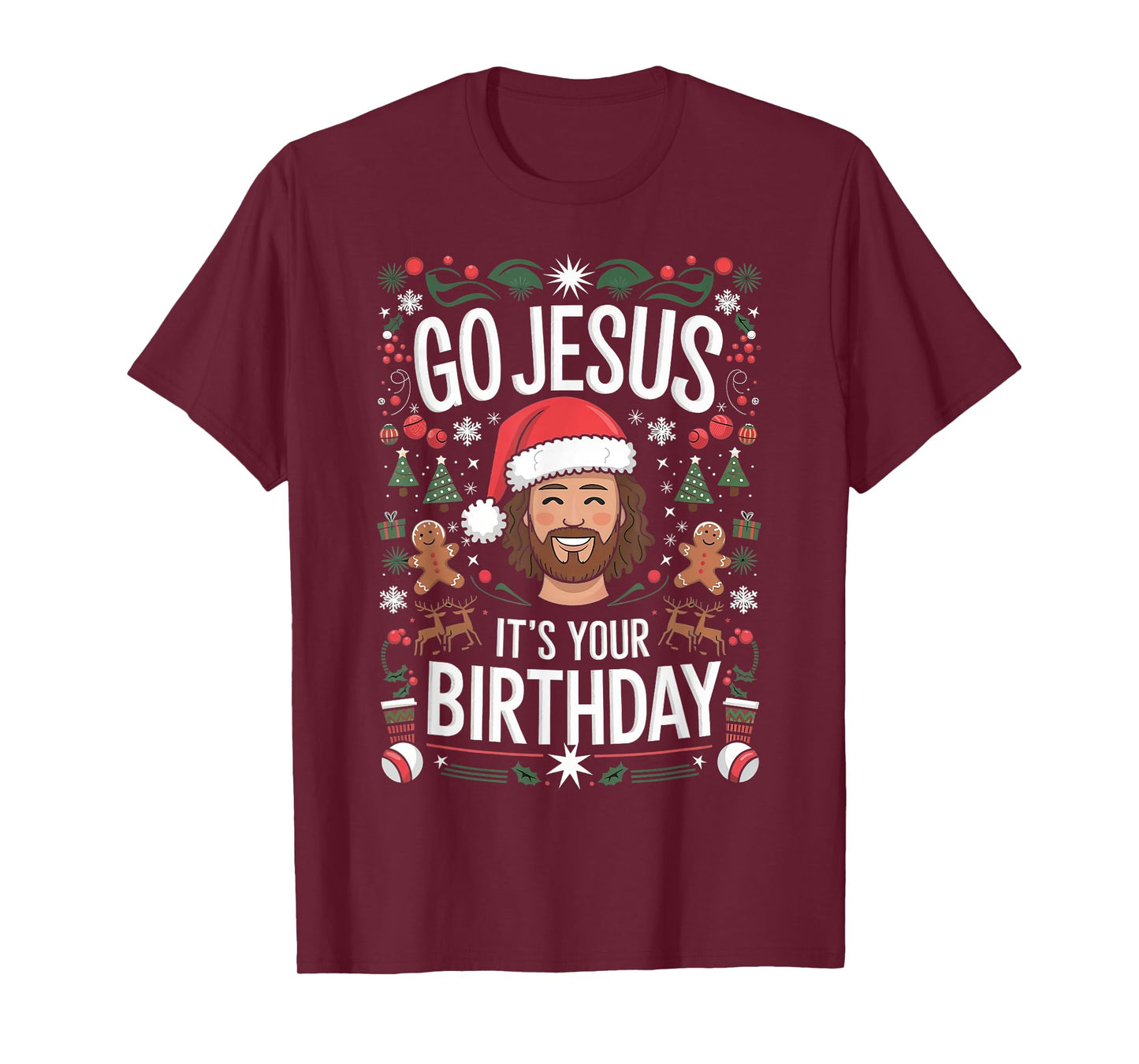 Go Jesus It's Your Birthday Ugly Christmas Funny T-Shirt