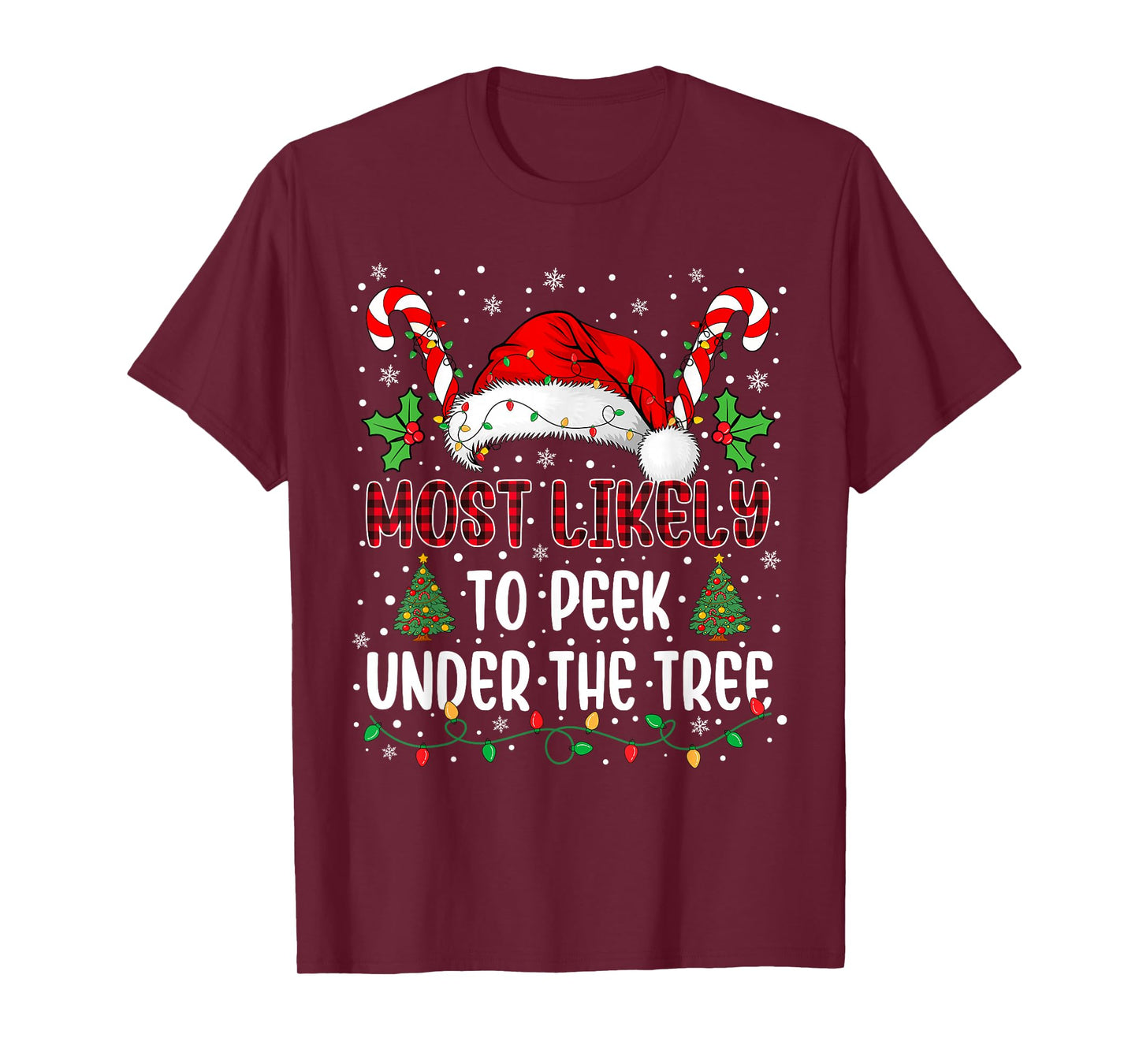 Most Likely to Peek Under The Tree Family Christmas Matching T-Shirt