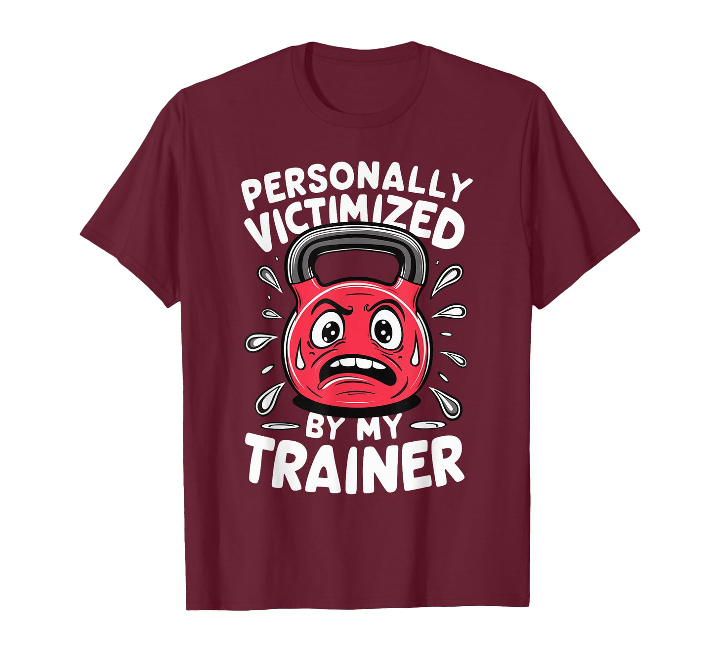 Personal Trainer Gym Fitness Workout Exercise Personally Victimized By My Trainer Unisex-Adults Black Short Sleeve T-Shirt