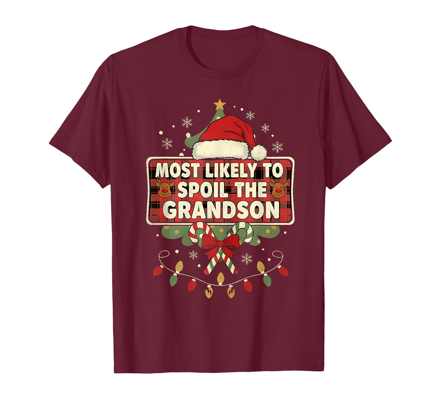 Most Likely to Spoil The Grandson Christmas Family Joke T-Shirt