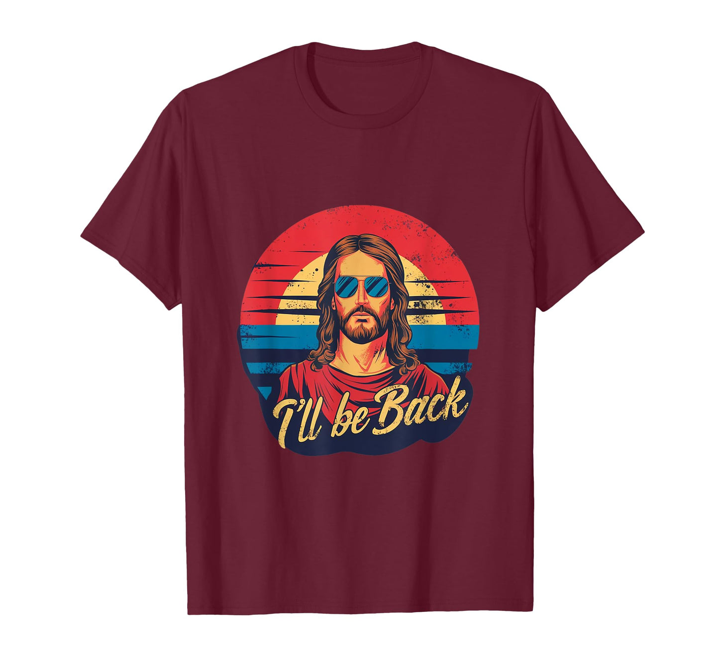 i'll be back jesus T-Shirt