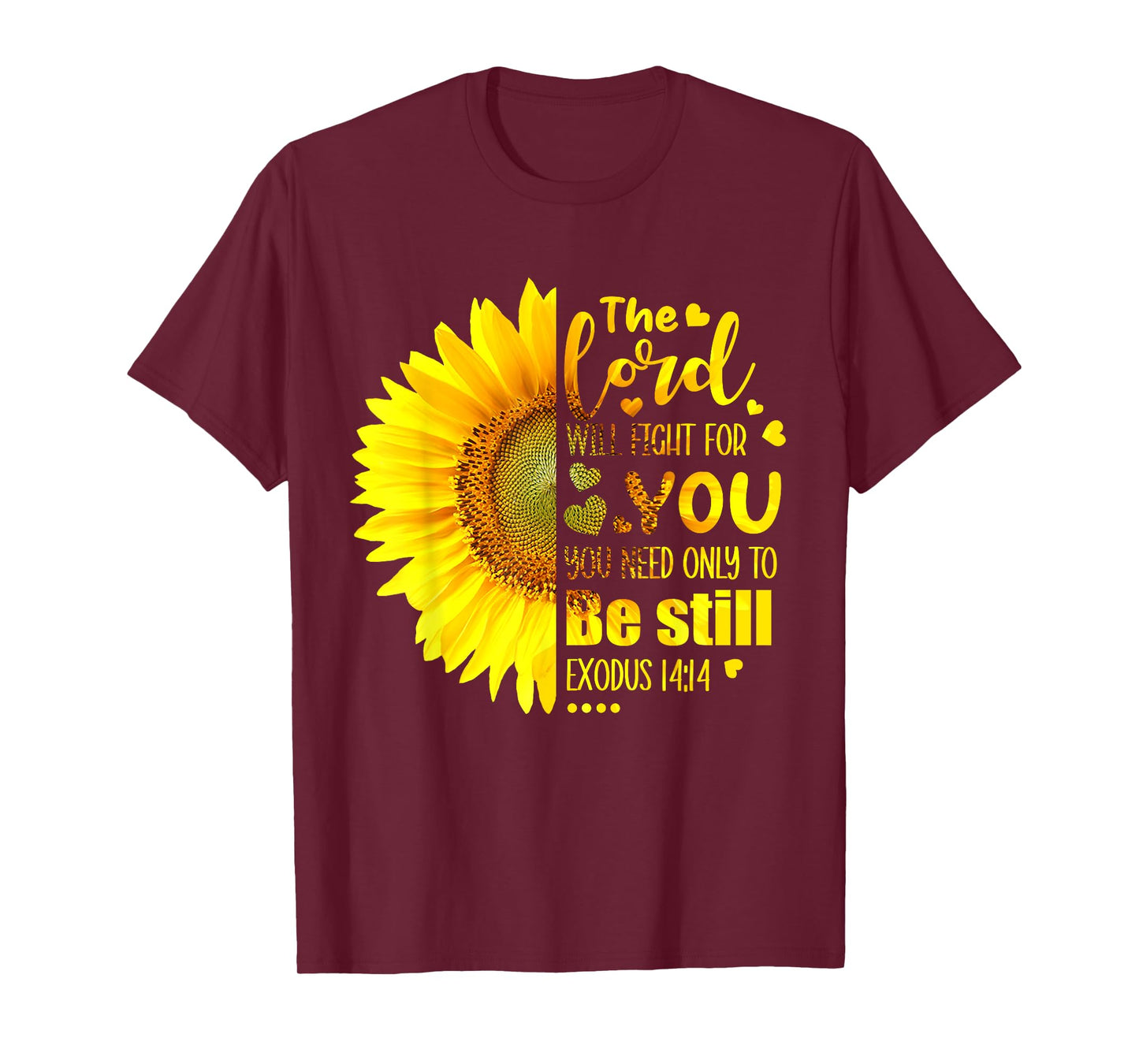 Cute Lord Will Fight For You You Need Only To Be Still T-Shirt
