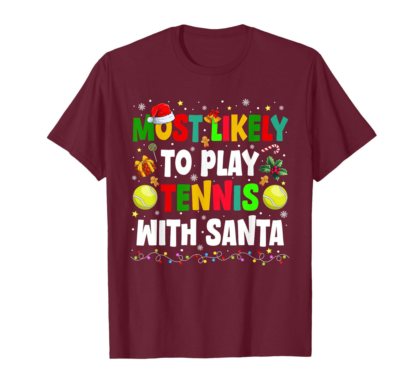 Funny Most Likely to Play Tennis with Santa Family Christmas T-Shirt