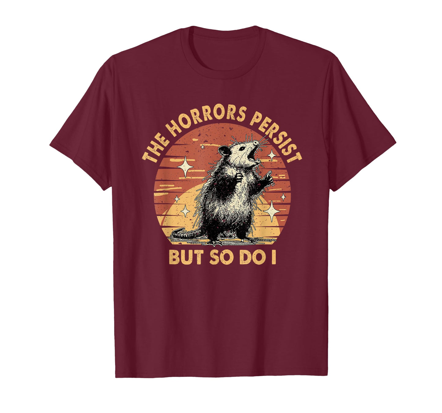 Vintage Racoon The Horrors Persist But So Do I Mental Health T-Shirt