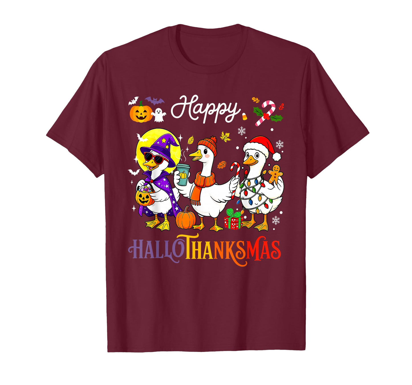 Gooses Halloween Thanksgiving Christmas Happy HalloThanksMas T-Shirt