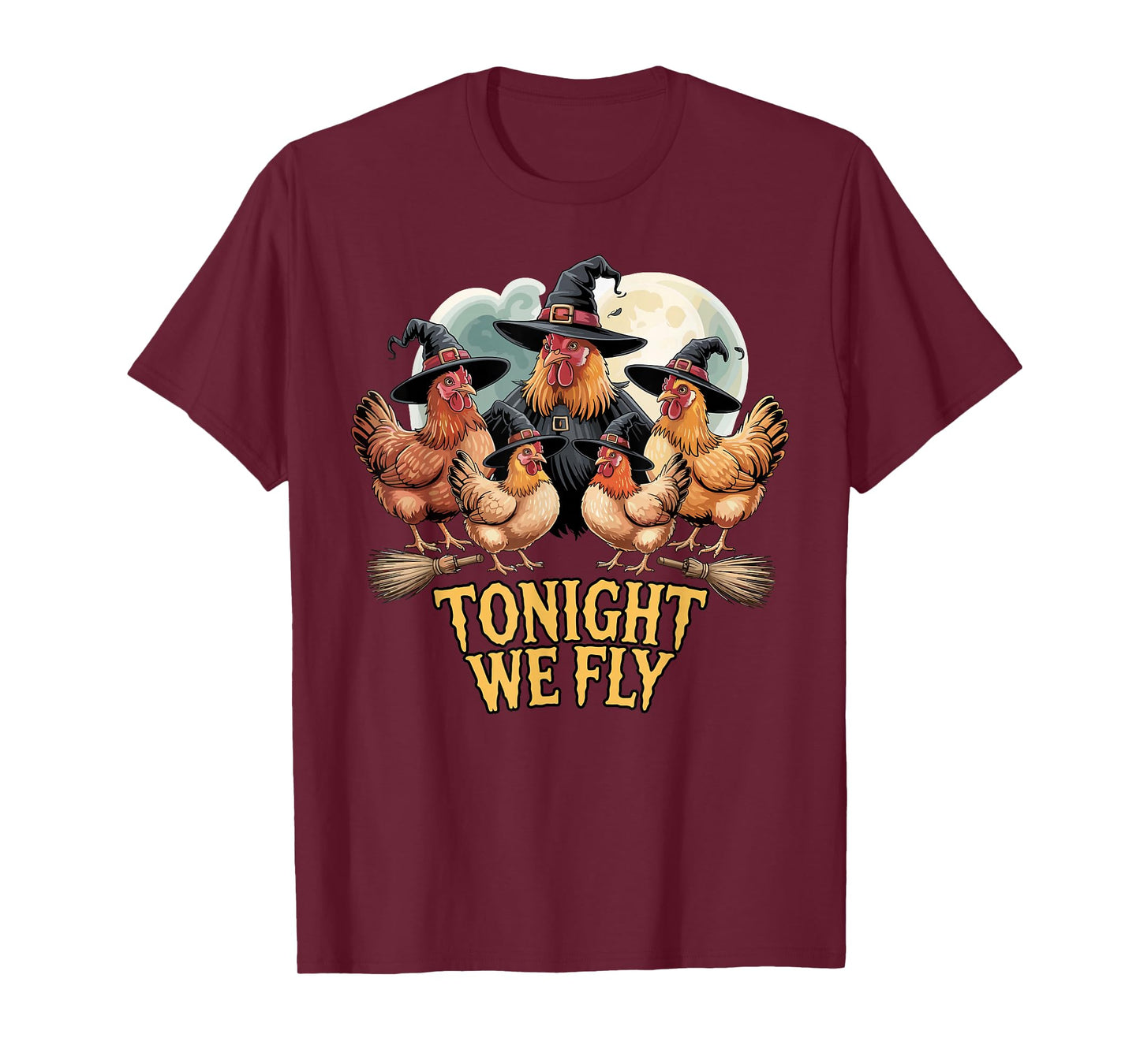 Tonight We Fly Chicken Witch Halloween Design T-Shirt