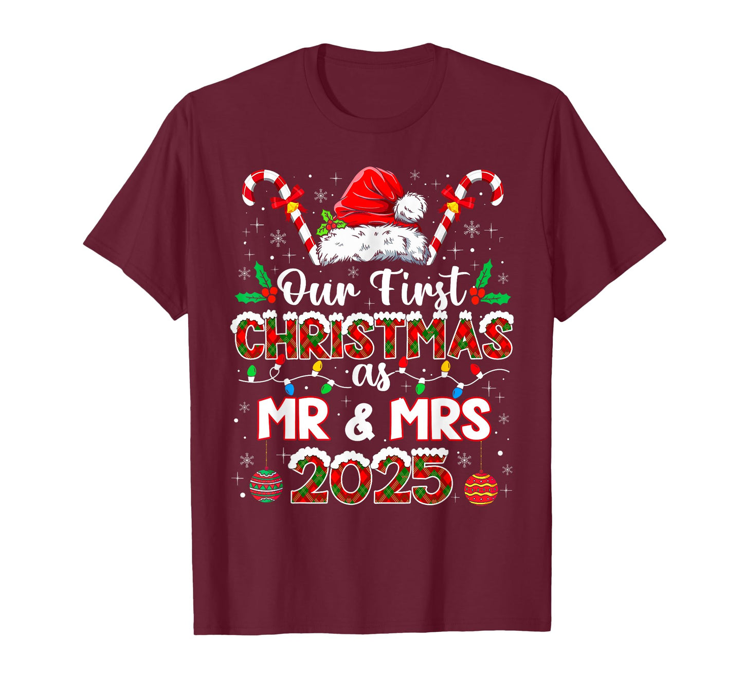 Our First Christmas As Mr & Mrs 2025 Newlywed Holiday Xmas T-Shirt