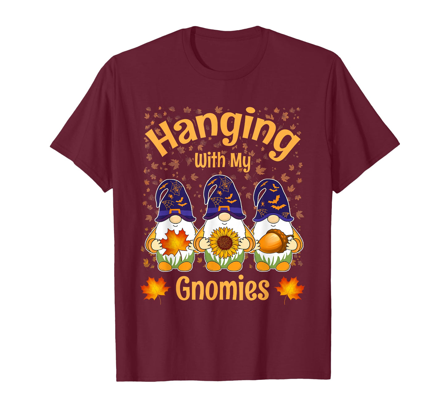 Hanging with My Gnomies Halloween Gnome Witch Men Women Kids T-Shirt