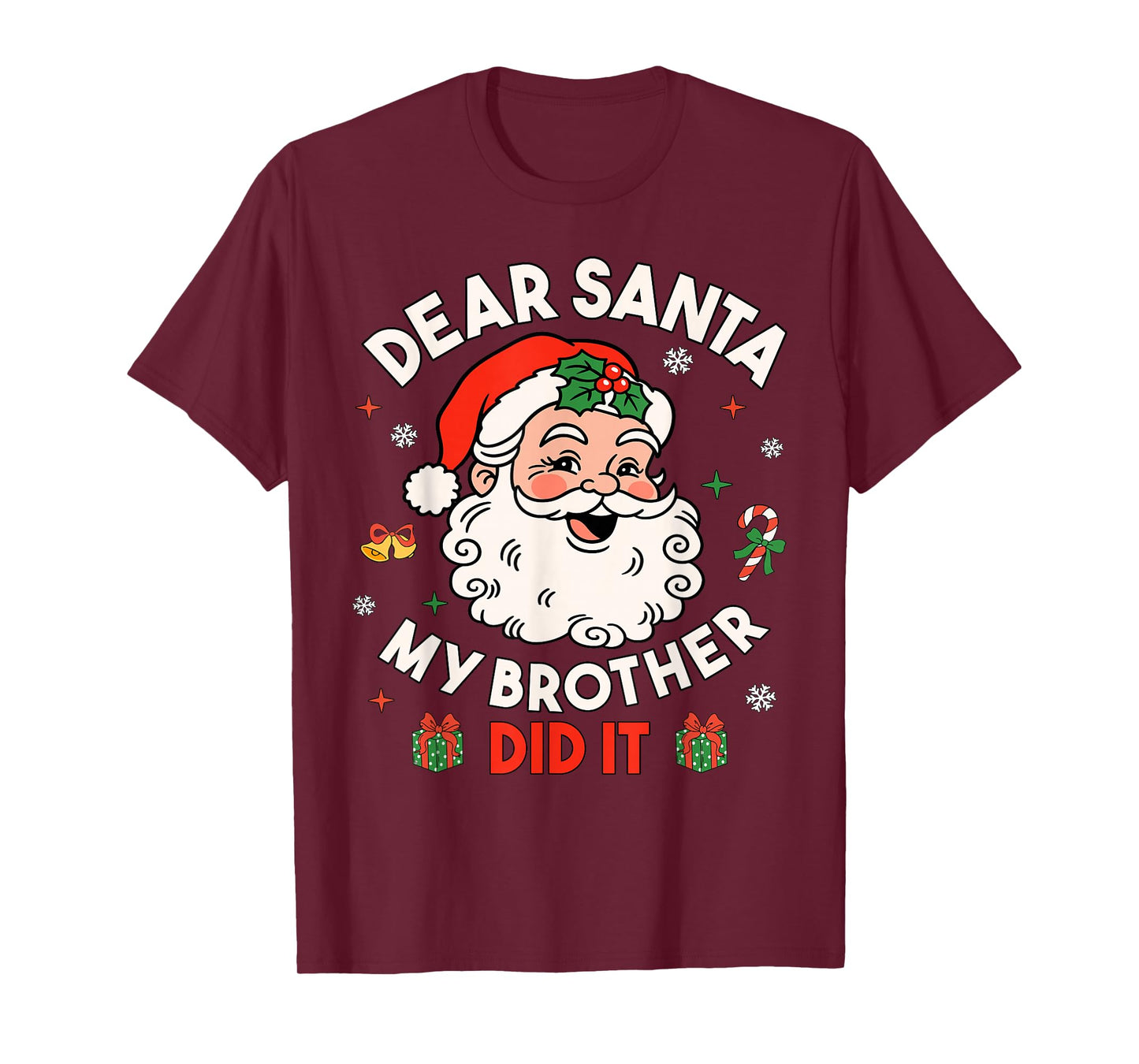 Dear Santa My Brother Did It Funny Christmas Boys Girls Kids T-Shirt