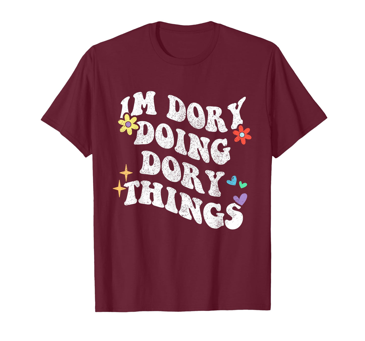 Retro Groovy Im Dory Doing Dory Things Funny Mother's Day T-Shirt