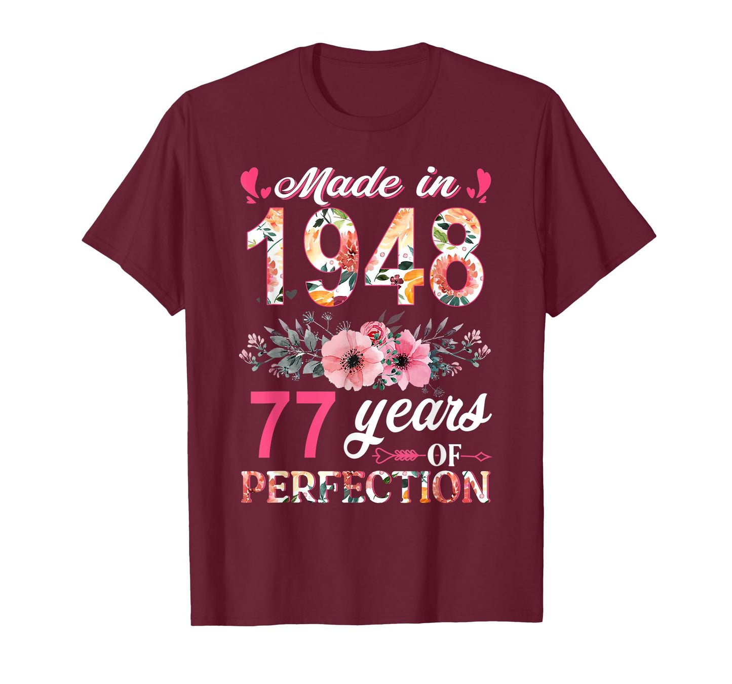 Made In 1948 Floral 77 Year Old 77th Birthday Gifts Women T-Shirt