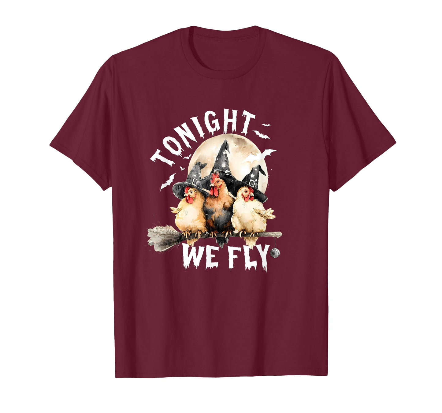 Tonight We Fly Funny Chicken Witches Halloween T-Shirt