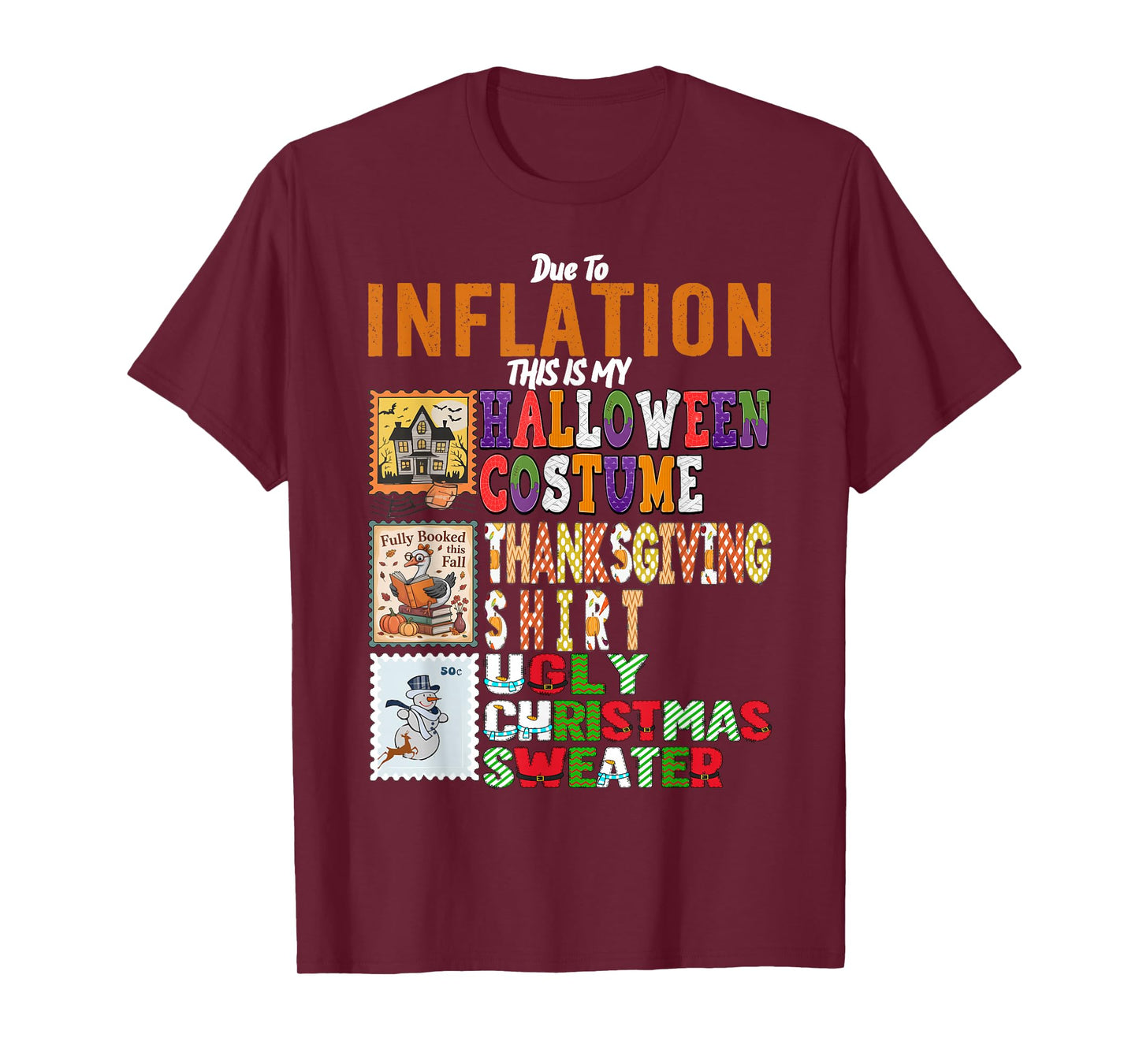 Funny Due to Inflation This is My Halloween Costume Colorful T-Shirt