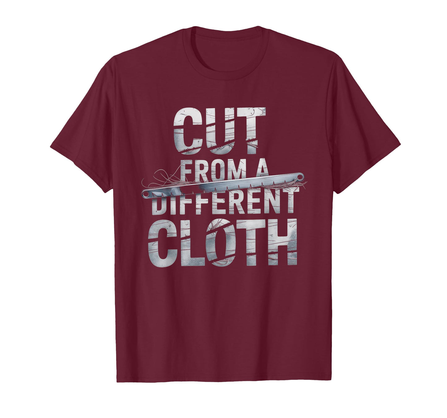 Cut From A Different Cloth Tshirt Men Women Urban Hip Hop T-Shirt