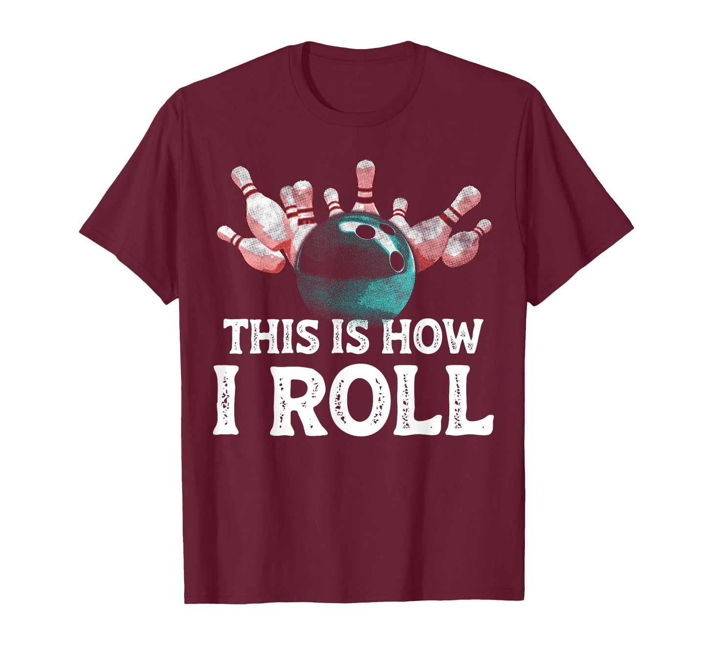 Vintage Funny Bowling Team This is How I Roll Bowler T-Shirt