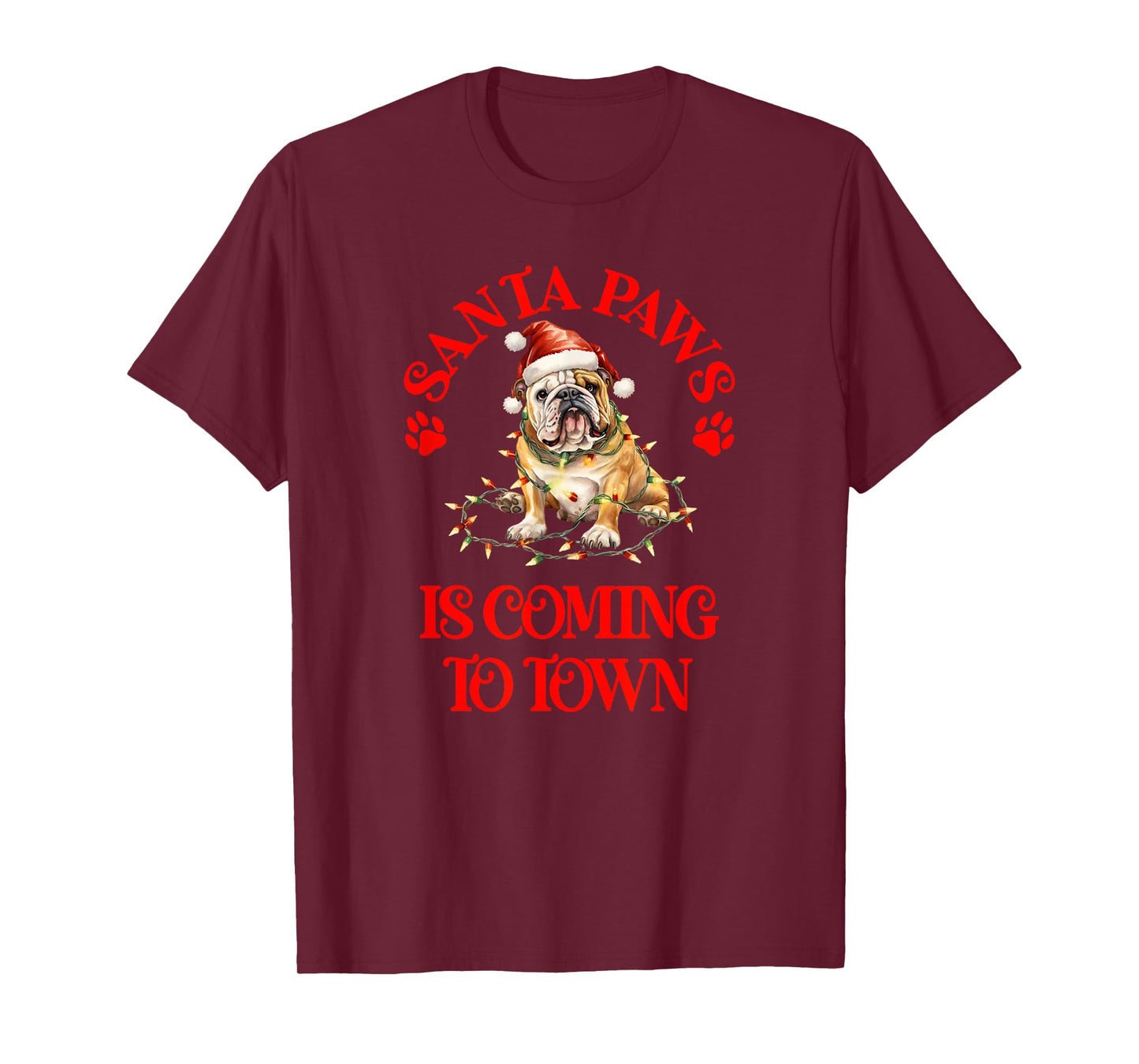 Santa Paws is Coming to Town with Christmas Bulldog T-Shirt