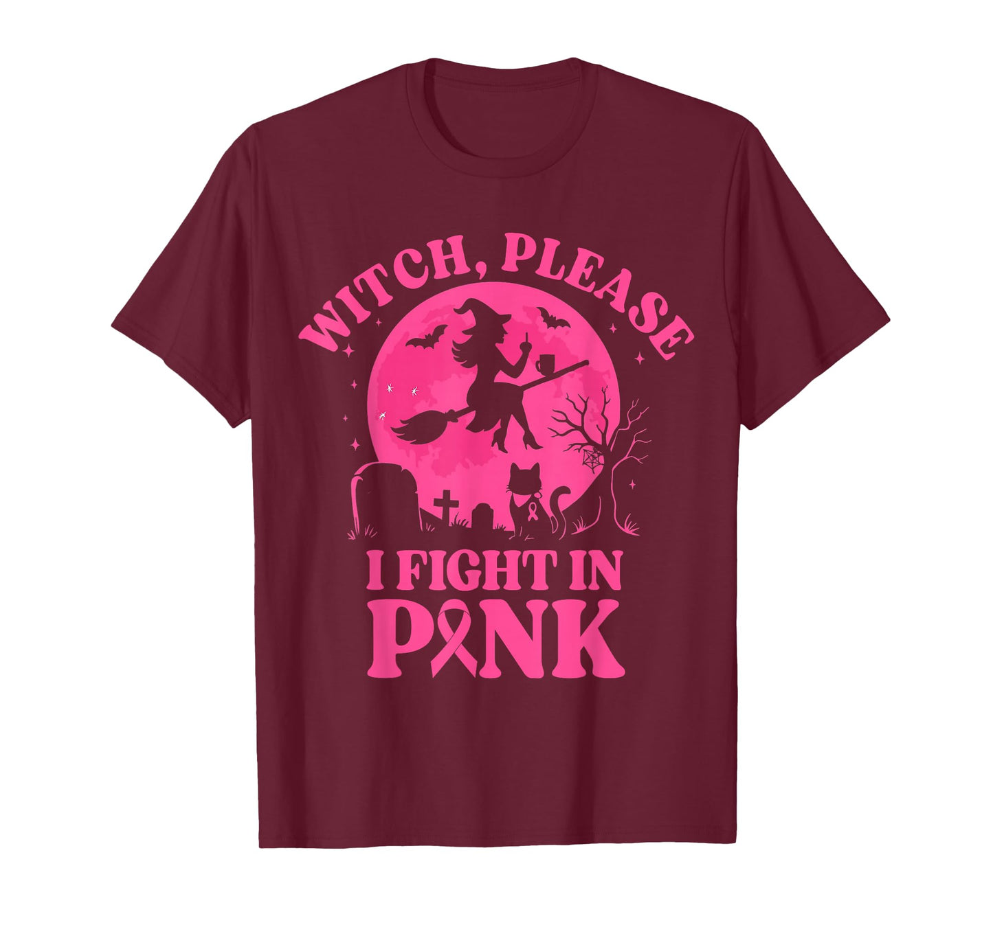 Witch Please Fight in Pink Halloween Vibe Breast Cancer T-Shirt