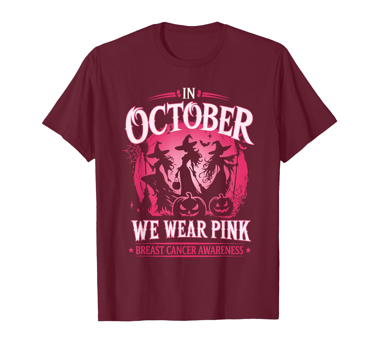 in October We Wear Pink Witch Breast Cancer Awareness T-Shirt