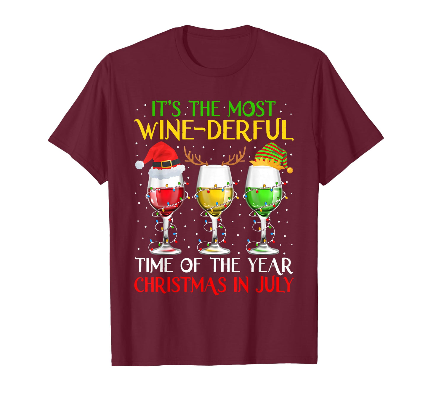 It's The Most Wine Derful Time Christmas in July Wonderful T-Shirt