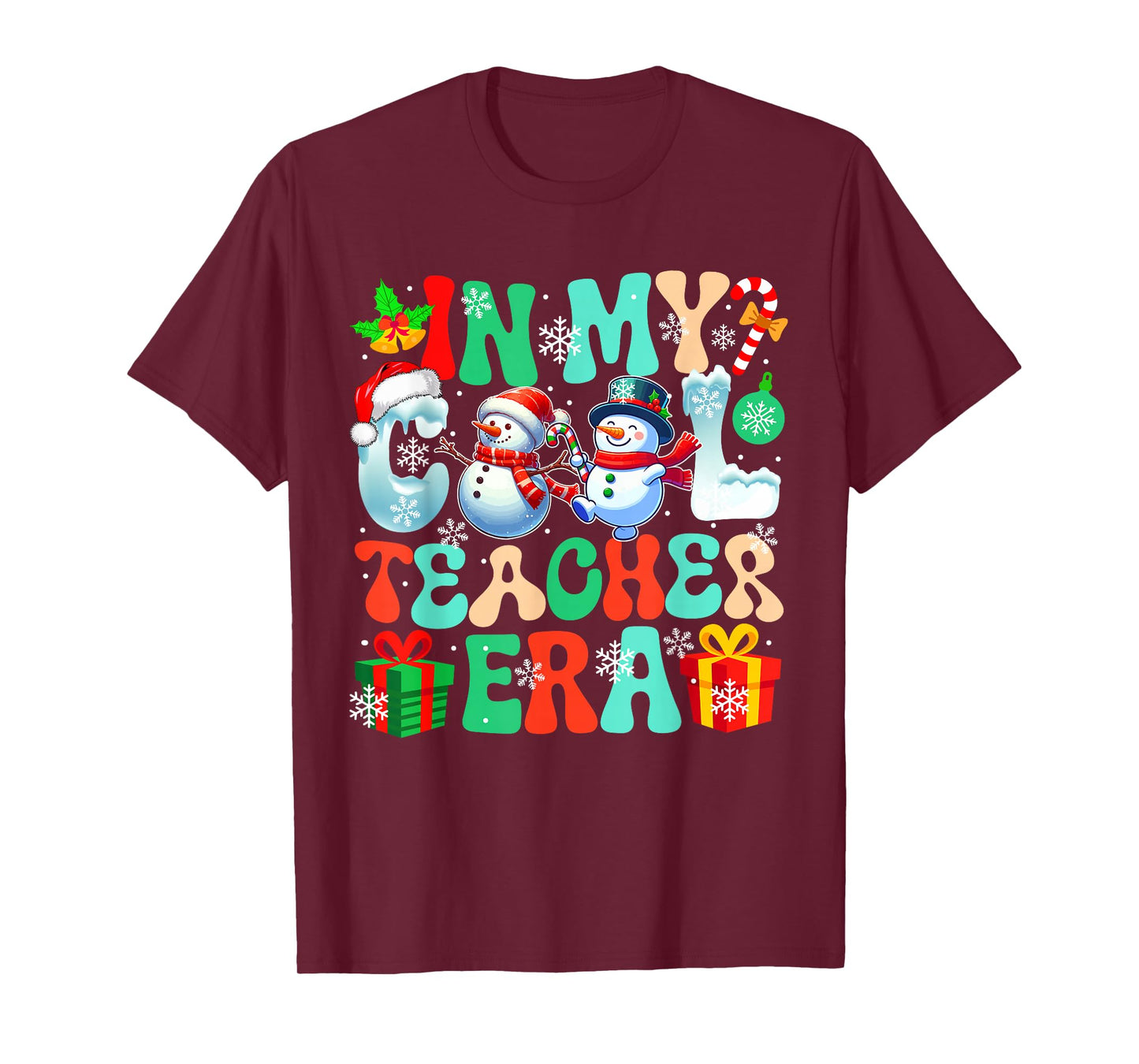 in Teacher Era Xmas Proud Job Santa Snowmen Colorful T-Shirt
