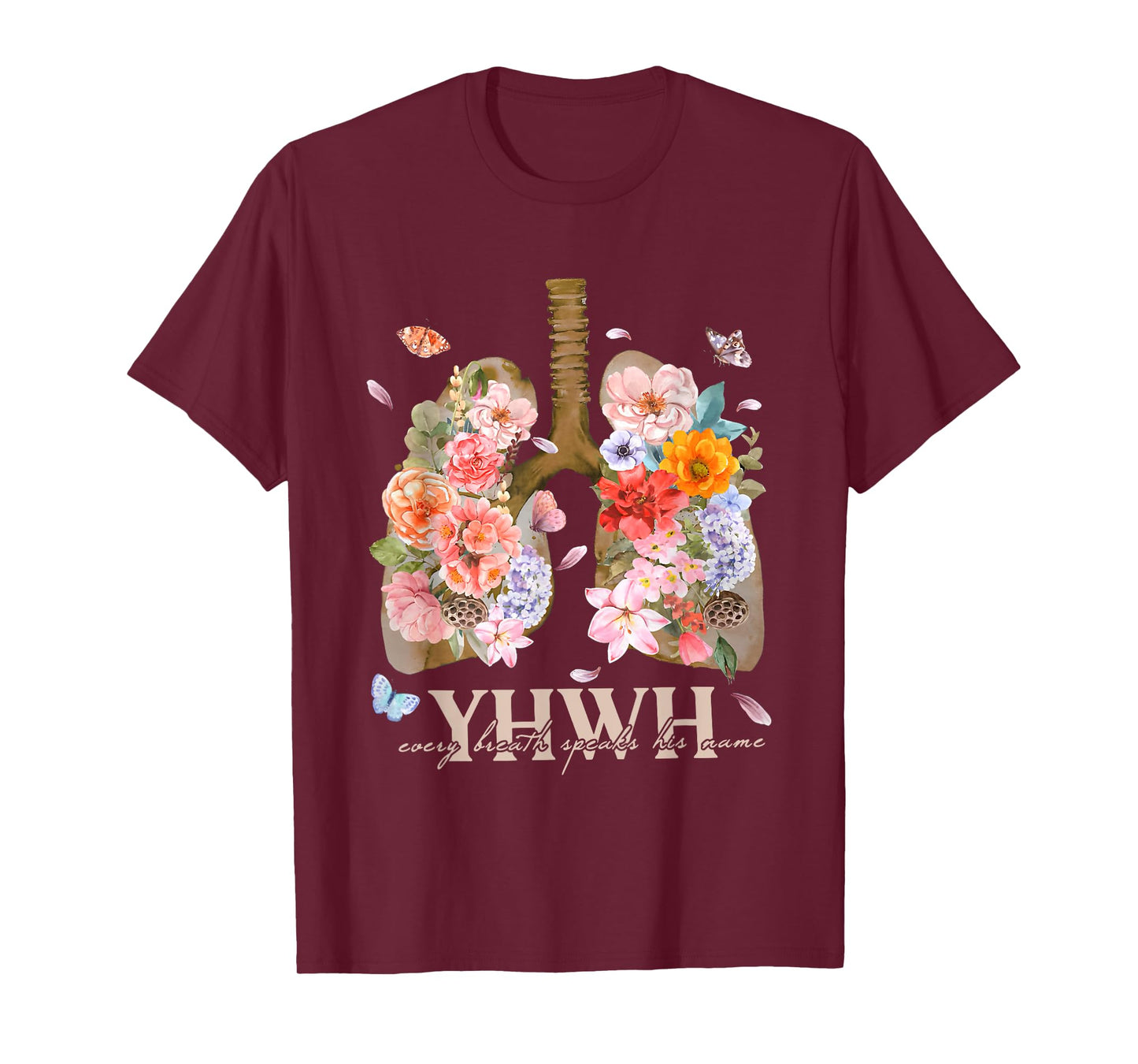YHWH Every Breath Speaks His Name Lungs Christian T-Shirt