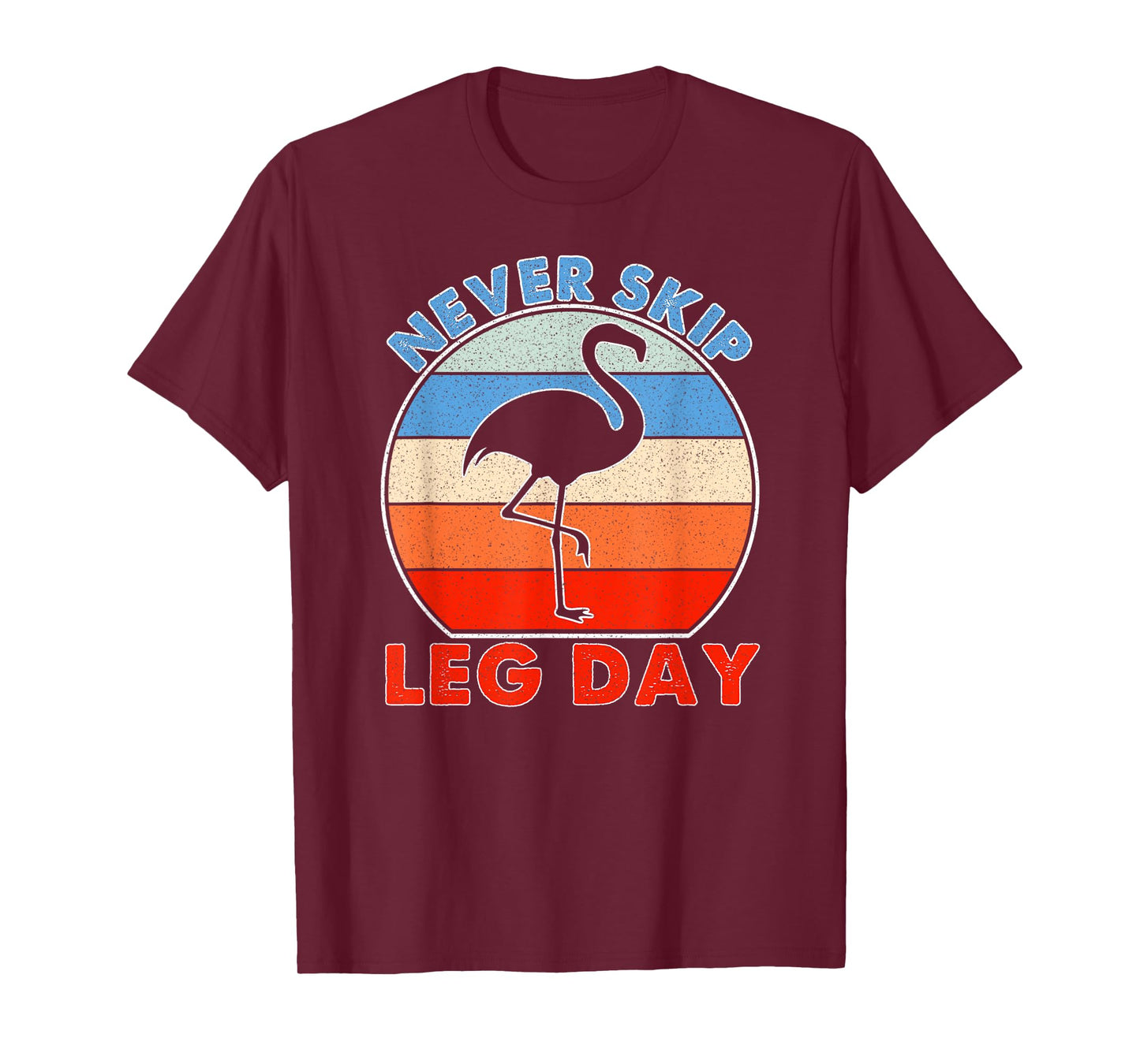 Funny gym vintage never skip leg day T-Shirt