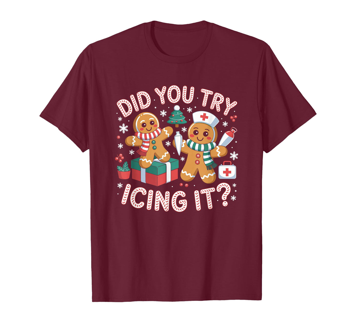 Did You Try Icing It Retro Christmas Gingerbread Nurse Squad T-Shirt