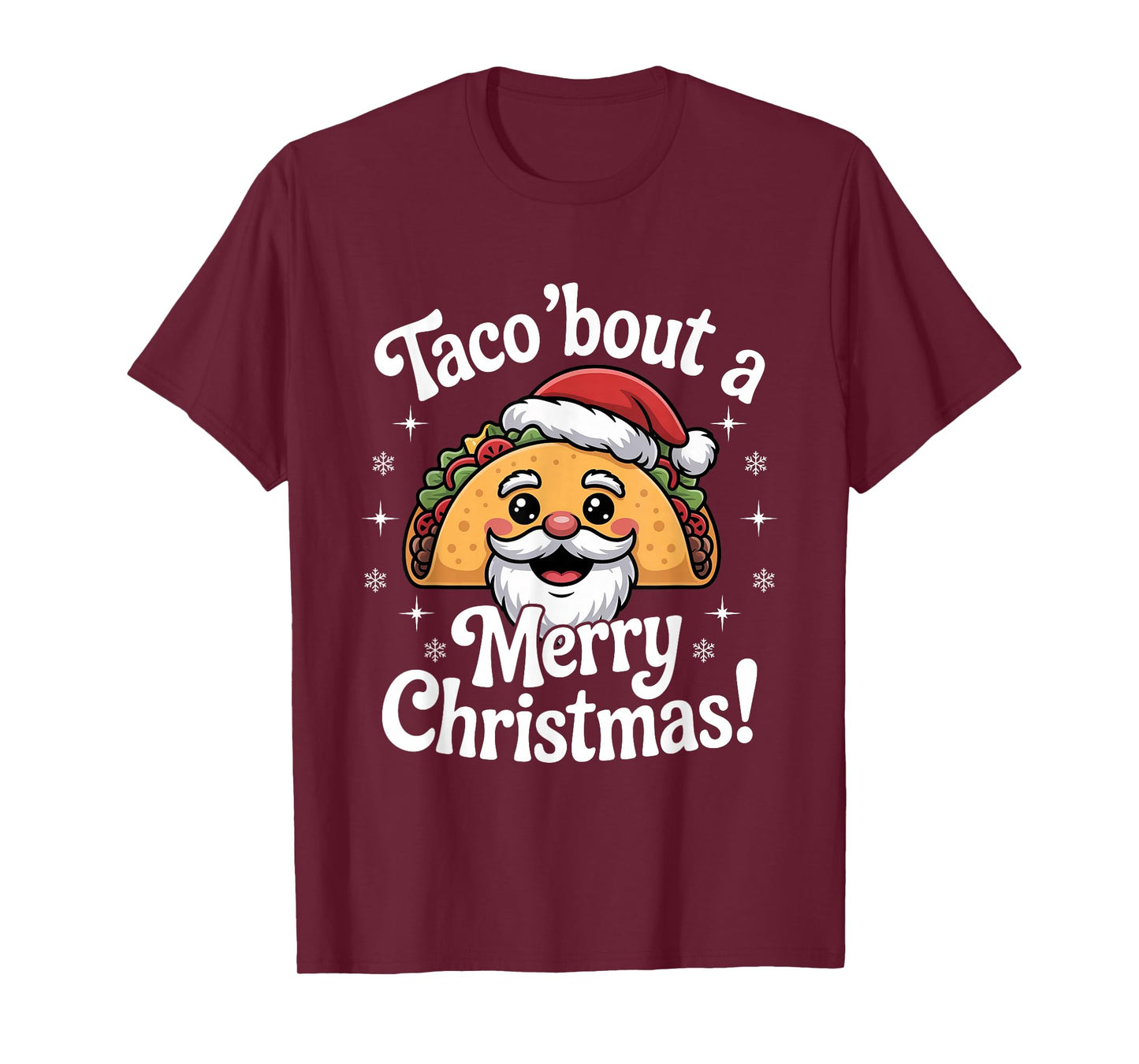 Taco ‘Bout a Merry Christmas Food Puns Mexican Santa Claus T-Shirt