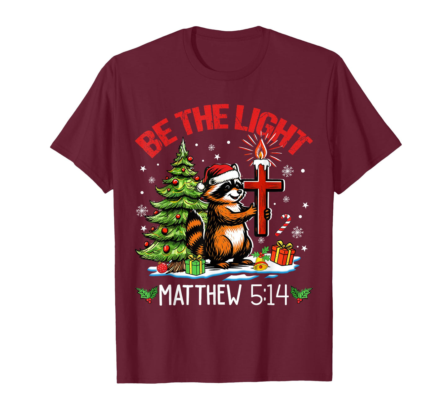 Be Light Christmas Raccoon Christian Lights Matthew 5:14 T-Shirt
