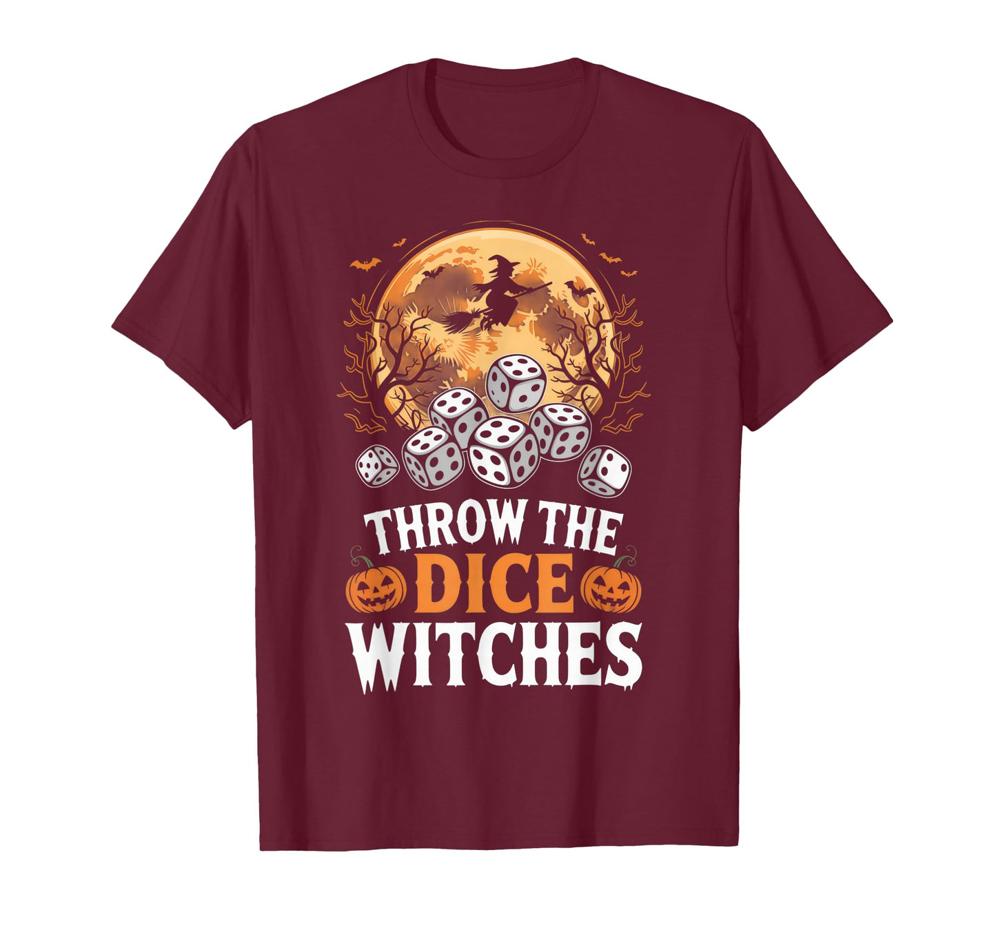 Throw The Dice Witches Halloween Gamers Fun Night T-Shirt
