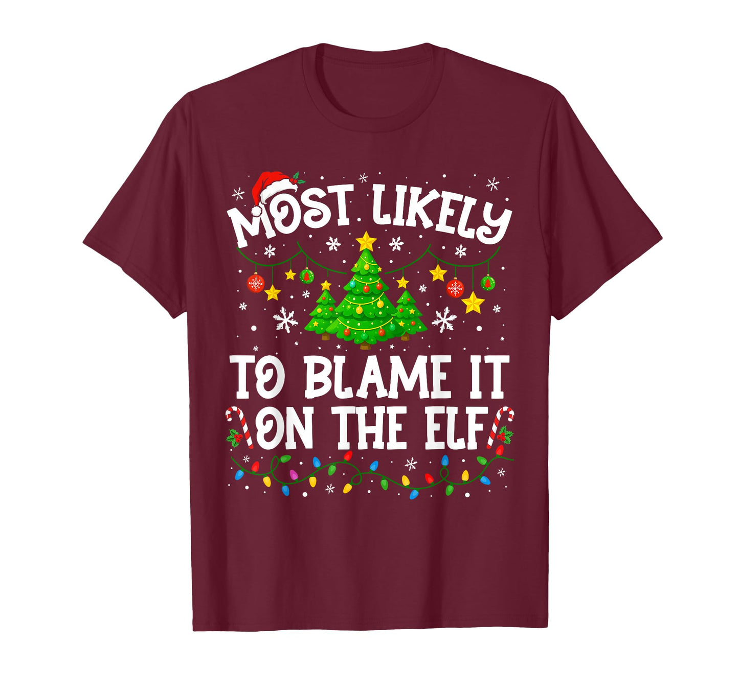 Most Likely to Blame It On The Elf Christmas Family Matching T-Shirt